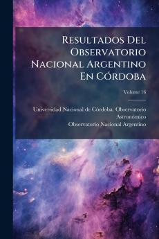 Resultados Del Observatorio Nacional Argentino En CÃ³rdoba