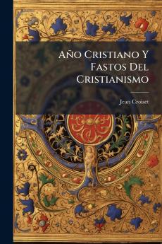 AÃ±o Cristiano Y Fastos Del Cristianismo