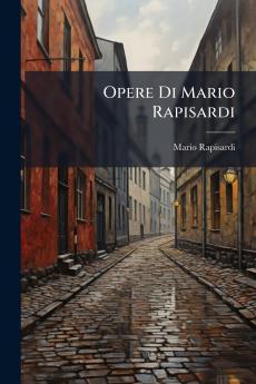 Opere Di Mario Rapisardi