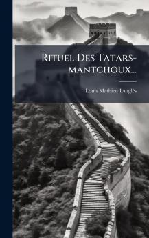 Rituel Des Tatars-mantchoux...