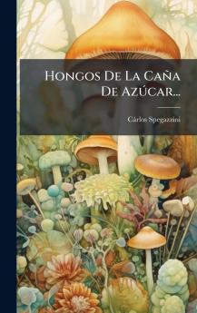 Hongos De La CaÃ±a De AzÃºcar...