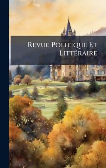 Revue Politique Et LittÃ©raire