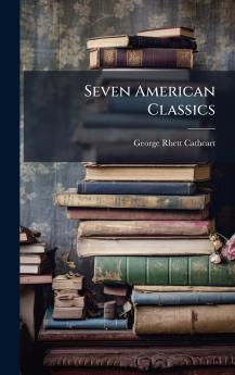 Seven American Classics