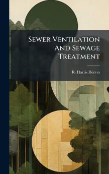 Sewer Ventilation And Sewage Treatment