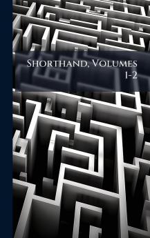 Shorthand Volumes 1-2
