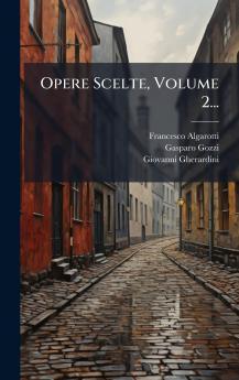 Opere Scelte Volume 2...