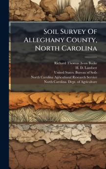 Soil Survey Of Alleghany County North Carolina