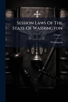Session Laws Of The State Of Washington