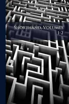 Shorthand Volumes 1-2