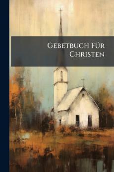 Gebetbuch FÃ¼r Christen