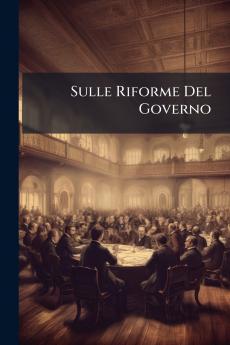 Sulle Riforme Del Governo