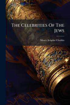 The Celebrities Of The Jews
