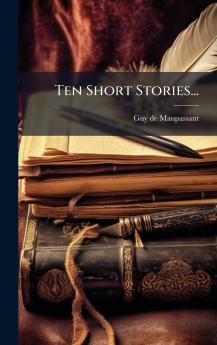 Ten Short Stories...