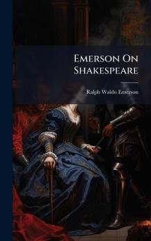 Emerson On Shakespeare