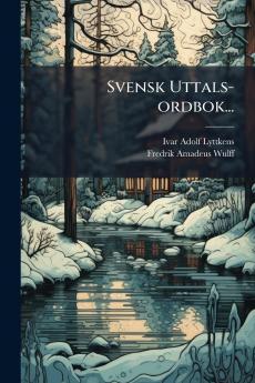Svensk Uttals-ordbok...