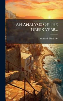 An Analysis Of The Greek Verb...