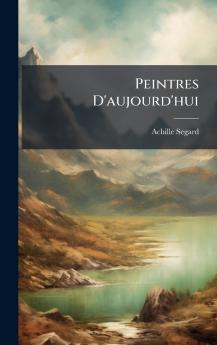 Peintres D'aujourd'hui