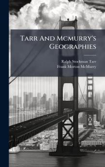 Tarr And Mcmurry's Geographies