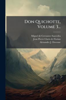 Don Quichotte Volume 3...