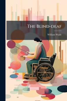 The Blind-deaf