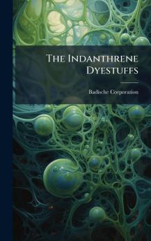 The Indanthrene Dyestuffs