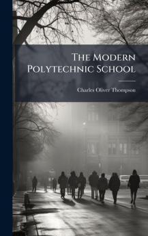 The Modern Polytechnic School