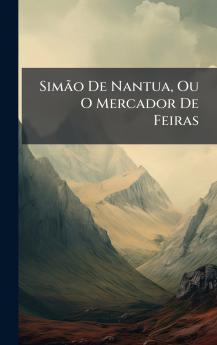 SimÃ£o De Nantua Ou O Mercador De Feiras