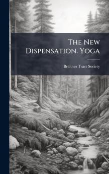 The New Dispensation. Yoga