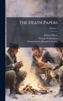 The Heath Papers