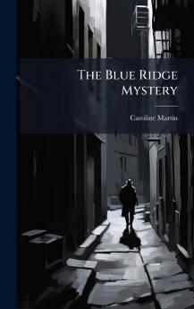 The Blue Ridge Mystery