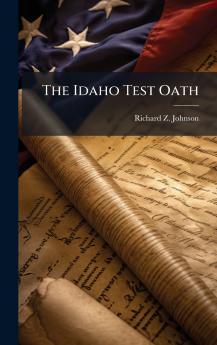 The Idaho Test Oath