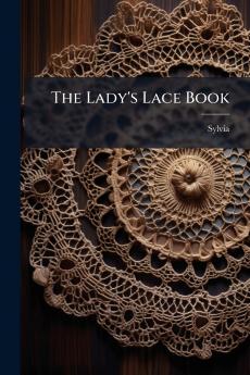 The Lady's Lace Book