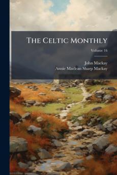The Celtic Monthly