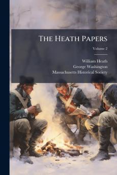 The Heath Papers