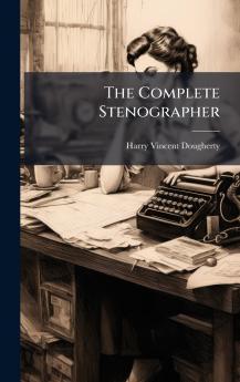The Complete Stenographer