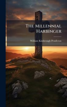 The Millennial Harbinger