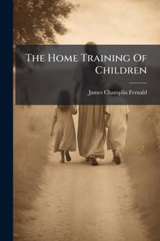 The Home Training Of Children