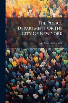The Police Department Of The City Of New York