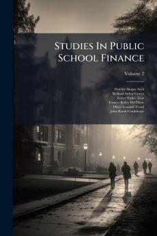 Studies In Public School Finance