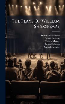 The Plays Of William Shakspeare
