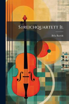 Streichquartett Ii.