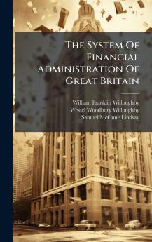 The System Of Financial Administration Of Great Britain