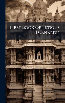 First Book Of Lessons In Canarese