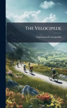 The Velocipede