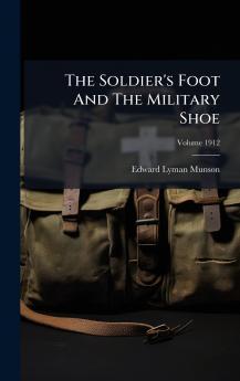 The Soldier's Foot And The Military Shoe