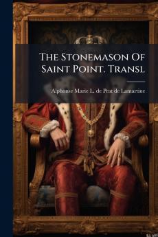The Stonemason Of Saint Point. Transl