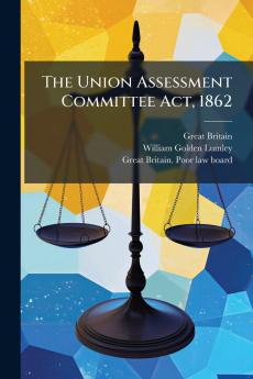 The Union Assessment Committee Act 1862