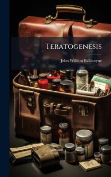 Teratogenesis