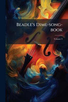 Beadle's Dime-song-book