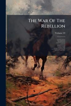 The War Of The Rebellion